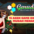 15 Agen Game Online Mudah Menang