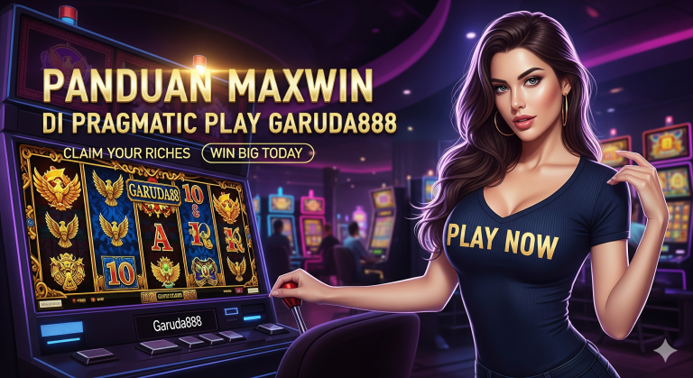 PANDUAN MAXWIN DI PRAGMATIC PLAY GARUDA888
